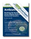 Antibiotic R&D: Resolving the Paradox between Unmet Medical Need and Commercial Incentive
