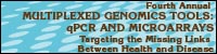 Multiplexed Genomics Tools: Targeting the Missing Links Between Health and Disease